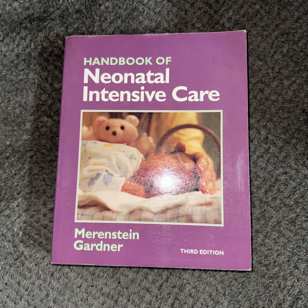 Handbook of Neonatal Intensive Care - Third Edition Textbook